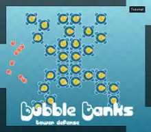 Bubble Tanks Tower Defense