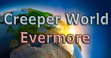 Creeper World Evermore