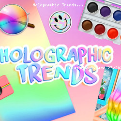 Holographic Trends