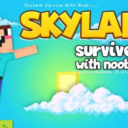 Skyland Survive With Noob!