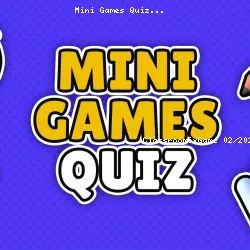 Mini Games Quiz