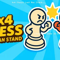4x4 Chess: Last Man Stand