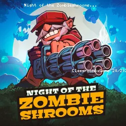 Night of the Zombieshrooms
