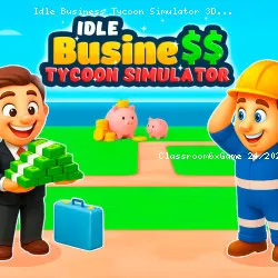 Idle Business Tycoon Simulator 3D