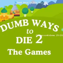 Dumb Ways to Die 2