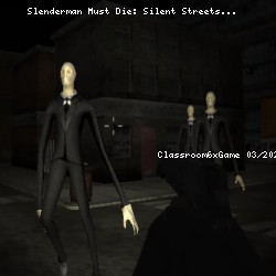 Slenderman Must Die: Silent Streets