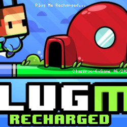 Plug Me Recharged
