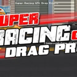Super Racing GT: Drag Pro