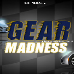 GEAR MADNESS